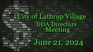 City of Lathrup Village. Downtown Development Authority Meeting. June 21, 2024.