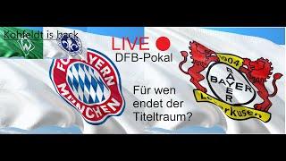 DFB-Pokal LIVE  WATCHALONG | Bayern München vs. Bayer Leverkusen & Werder Bremen vs SV Darmstadt 98