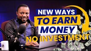 7 Ways to Earn Money Online with No Investment | Make Money Online Without Getting Scammed