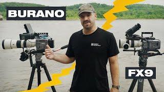 Which Cinema Camera is Best? Sony Burano vs Sony FX9