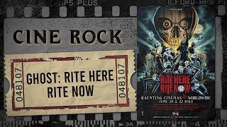 GHOST: RITE HERE, RITE NOW | Cine Rock | Heavy Talk