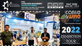 JP MACHINERY AT WIRE AND CABLE EXHIBITION 2022-PRAGATI MAIDAN.