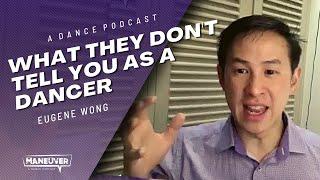 Healthy Mindset for Dancers | Eugene Wong on Maneuver Episode 1