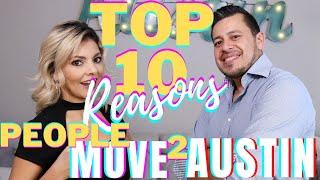 Moving to Austin? Top 10 Reasons WHY People Are Moving Here!