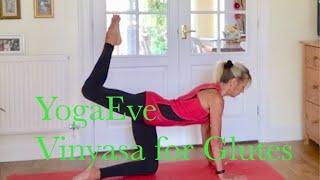 Vinyasa for Glutes