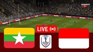 LIVE : Timnas Indonesia vs Myanmar | AFF ASEAN CUP CHAMPIONSHIP 2024 | Efootball PES 21 | LANGSUNG