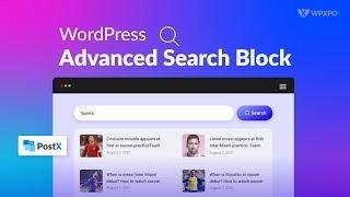 Introducing PostX Advanced Search Block for WordPress Websites