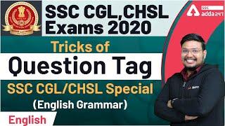 Question Tag for CGL CHSL 2021 | English for SSC CGL CHSL Exams 2021 | Tricks of Question Tag