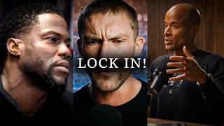 LOCK IN! Insights from Chris Williamson, David Goggins & Kevin Hart!