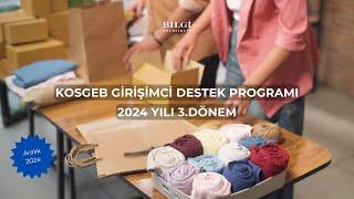 KOSGEB İş Geliştirme Desteği 2024 Aralık