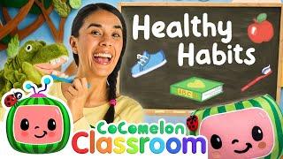 Pre School Toddler Learning - Healthy Habits with Ms. Appleberry | CoComelon Classroom Sing Along