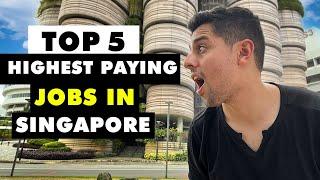 Top 5 Highest Paying Jobs in Singapore for Freshers IN 2025