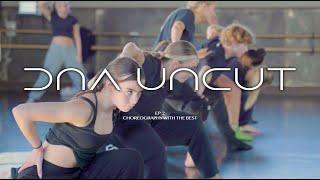 DNA Uncut: Choreography With The Best (Season 002, Ep. 2)