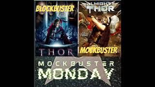 Mockbuster Monday - Thor/Almighty Thor