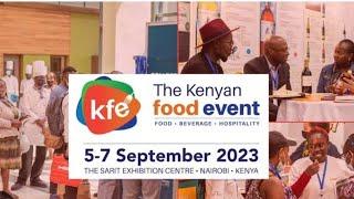 THE KENYAN FOOD EVENT 2023 AT THE SARIT EXPO CENTRE