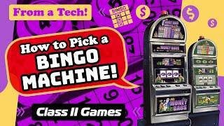 HOW TO Pick a Bingo Machine!  From a Tech ‼️ Class 2 game tips plus live play ⭐️