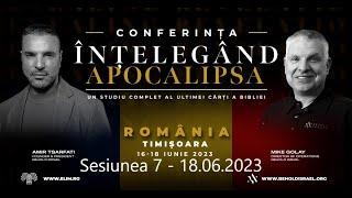 Amir Tsarfati: Sesiunea 7 – Conferința „Înțelegând Apocalipsa”, Timișoara, 18 iunie 2023