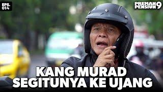 Kang Murad is very pessimistic about Ujang - PREMAN PENSIUN 9 | Eps 14 Part 1