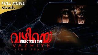 Vazhiye: The Trail (Director's Cut) | Found Footage Horror | Full Movie | Malayalam Movies