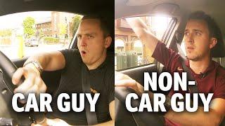 Car Guys VS Non-Car Guys