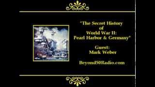 The Secret History of World War II: Pearl Harbor and Germany