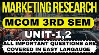 Marketing Research all important questions covered #mcom#marketingresearch #importantquestions #exam