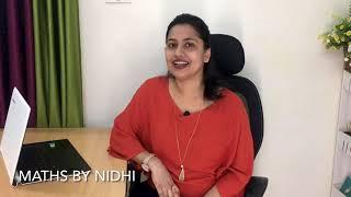 Welcome to Maths by Nidhi (New channel update)