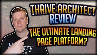 Thrive Architect Review - The Ultimate Landing Page Builder?