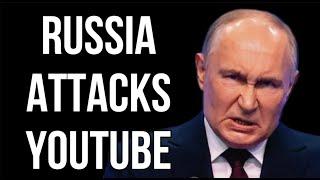 RUSSIA Attacks YouTube