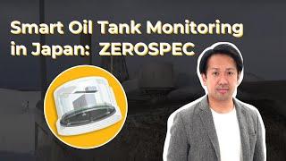 IoT Solution for Oil Tank Level Monitoring: discussion with Founder and CEO of ZEROSPEC