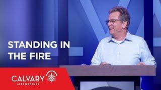 Standing In the Fire - 1 Thessalonians 1:4-10 - Tom Doyle