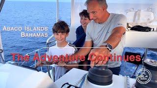 Sailing Adventure continues in Abaco Island, Bahamas, Amazing Stingrays [Ep.39]