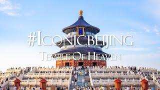 Iconic Beijing—Temple of Heaven