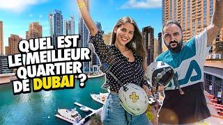 QUEL EST LE MEILLEUR QUARTIER DE DUBAI ? (avec Lowi Sahi)