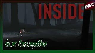 INSIDE Canlı İlk İzlenim (First Look) [Epic Free] - RecLast