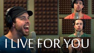 I Live For You  (a cappella) - True Vibe - Chris Rupp (Official Video)
