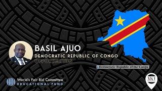 WORLD'S FAIR BID COMMITTEE EDUCATIONAL FUND | DRC OPPORTUNITIES FROM BASIL AJUO MN AFRICANS UNITED