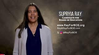 Supryia Ray - Candidate for Board of Education