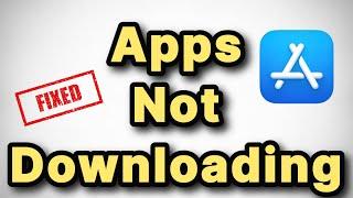 iPhone apps not downloading [Solved]