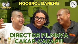 NGOBROL BARENG DIRECTOR FILM!!! KAPOK SHOOTING BARENG LOLOX DAN SMEAGOL??