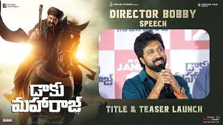 Director Bobby Kolli Speech @ NBK 109 Title & Teaser Launch Event | Nandamuri Balakrishna