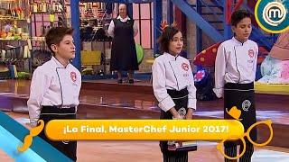 ¡La Final! ‍  | MasterChef Junior 2017