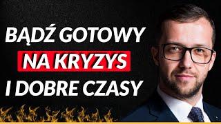 JAK PRZETRWAĆ W TRUDNYCH CZASACH? MUSISZ BYĆ PRZYGOTOWANY! - DAWID KOZIOŁ