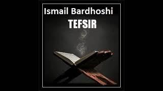 Tefsiri i Sures Abese dhe morali i mbartesit te Kuranit | Hoxhe Ismail Bardhoshi