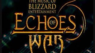 World of Warcraft: Echoes of War Complete Soundtrack