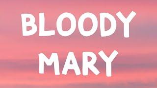 Lady Gaga - Bloody Mary (Lyrics)