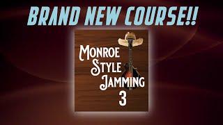 Brand New Mandolin Course Release!!  [Monroe Style Jamming 3]