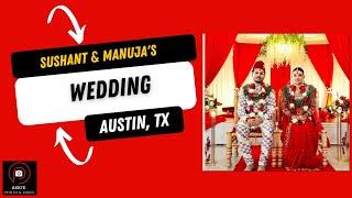 Sushant & Manuja's Wedding + Reception Video Highlights | Austin, Texas | 4k | Dallas | Akki's Video