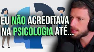 ATÉ QUE PONTO A PSICOLOGIA PODE MUDAR SUA VIDA? | Eslen Delanogare (Neurociência e Lifestyle)