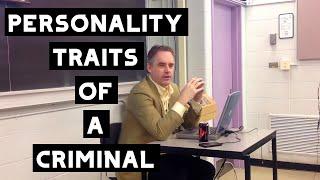 Personality Traits of a Criminal | Jordan Peterson